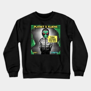 Funny Alien Retro 80's Slogan Quote Crewneck Sweatshirt